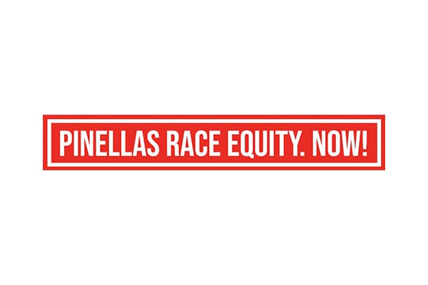 Pinellas Race Equity. NOW!